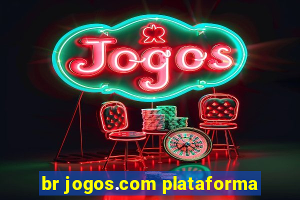 br jogos.com plataforma